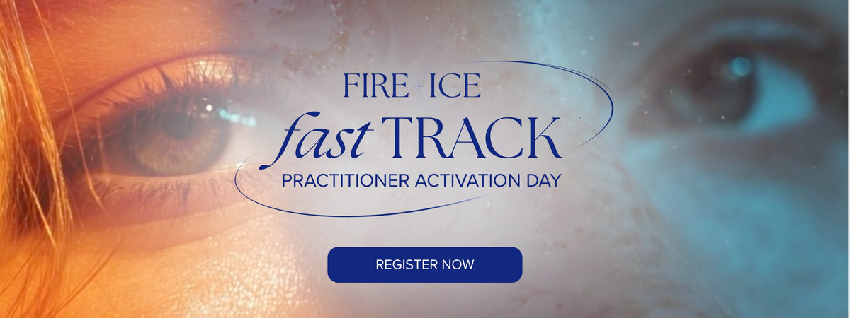 Fire + Ice Fast Track Practitioner Activation Day – Register now